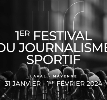 FESTIVAL DU JOURNALISME SPORTIF 2024